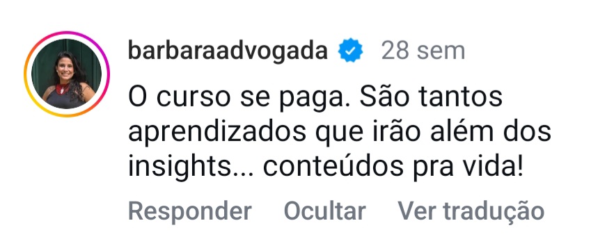 Depoimento: o curso se paga